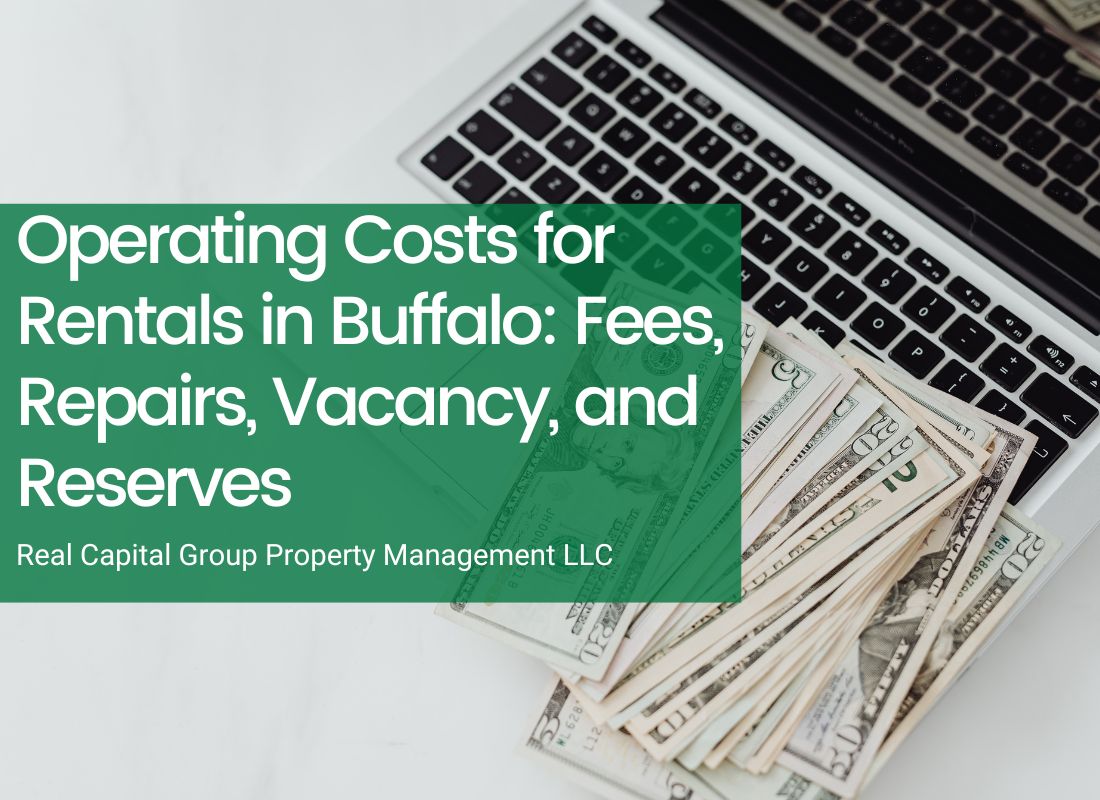 Operating Costs for Rentals in Buffalo: Fees, Repairs, Vacancy, and Reserves